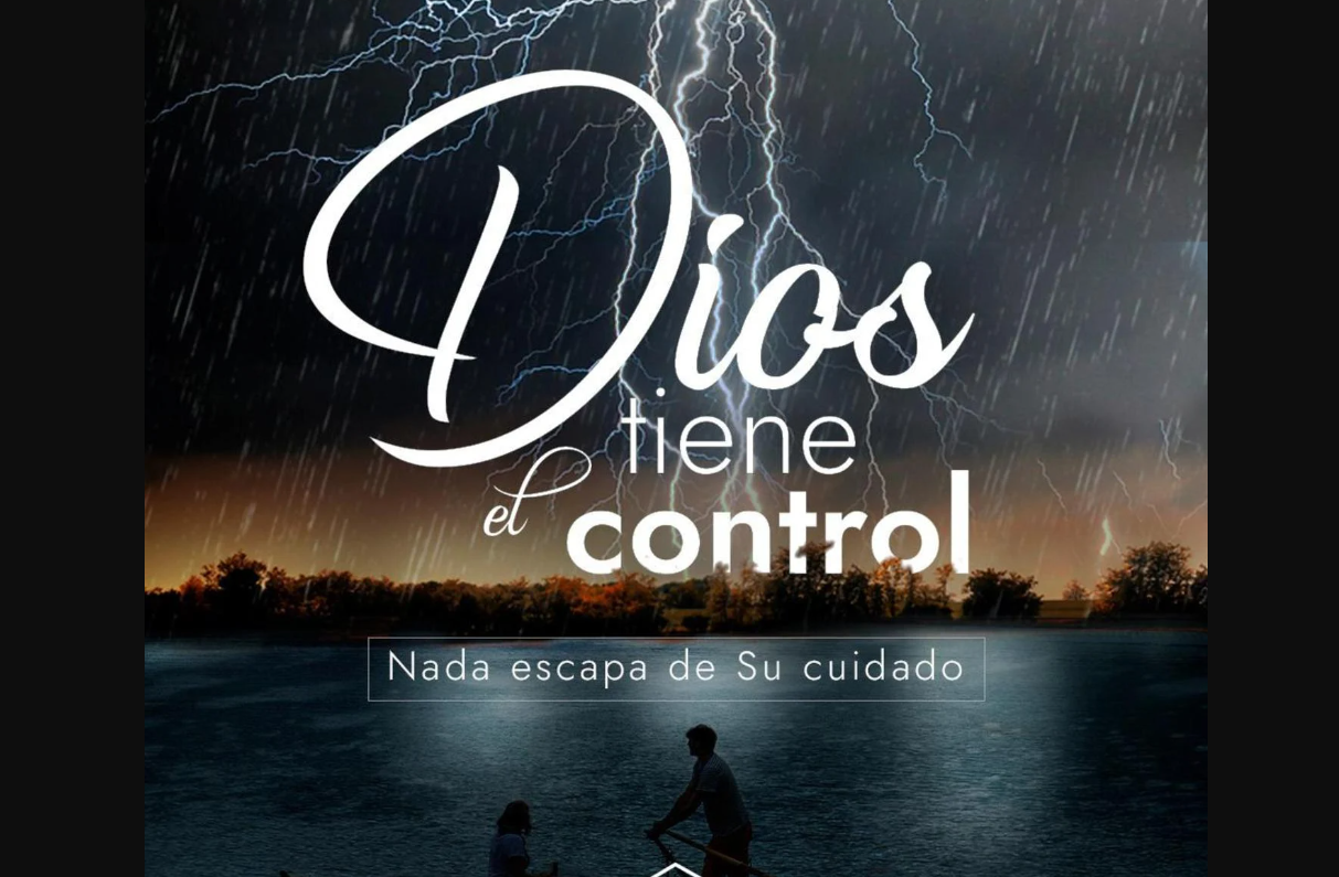 Dios tiene el control