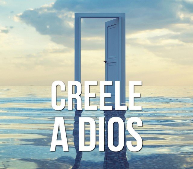 En esta nueva temporada, créele a Dios