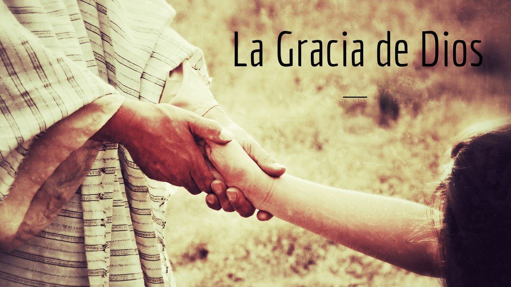 La gracia es el corazón del mensaje de Jesús