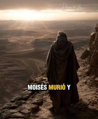 Moisés ha muerto ¡Deja de pedirle a dios que resucite lo que Él mismo decidió enterrar!